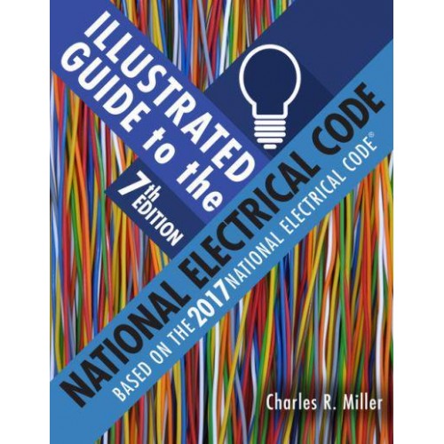 Illustrated Guide to the National Electrical Code
