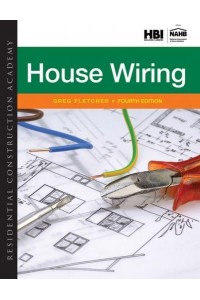 Residential Construction Academy. House Wiring