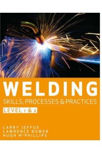 Welding Skills, Processes and Practices. Level 2