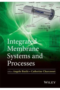 Integrated Membrane Systems and Processes