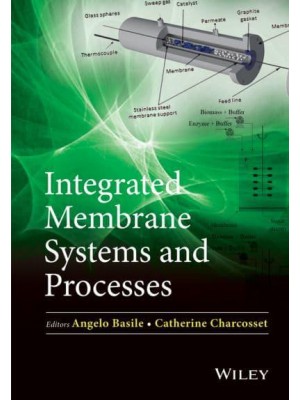 Integrated Membrane Systems and Processes