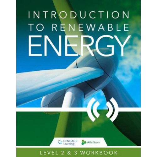 Introduction to Renewable Energy Skills2Learn Renewable Energy Workbook