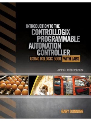 Introduction to the ControlLogix Programmable Automation Controller With Labs