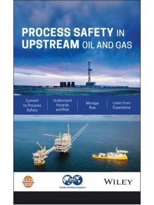 Process Safety in Upstream Oil & Gas