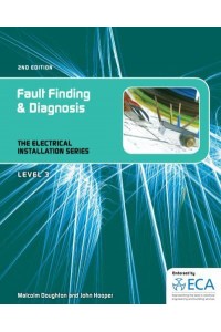 Fault Finding & Diagnosis - The Electrical Installation Series. Level 3