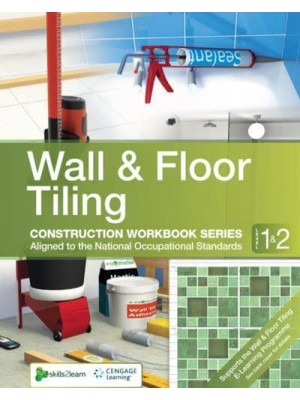 Wall and Floor Tiling - Construction Workbook Series. Level 1 & 2
