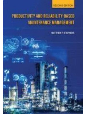 Productivity and Reliability-Based Maintenance Management