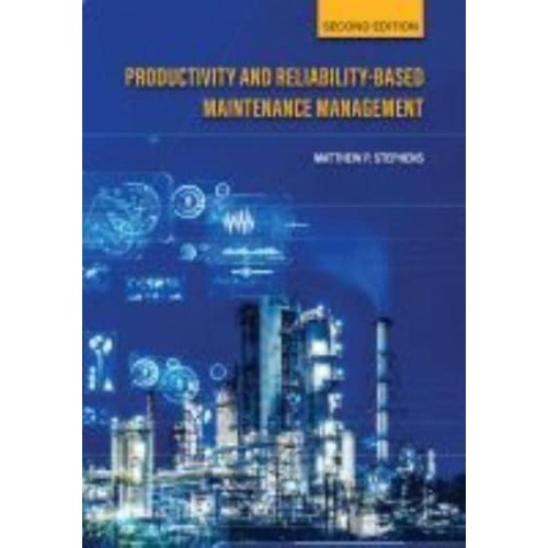 Productivity and Reliability-Based Maintenance Management