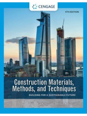 Construction Materials, Methods and Techniques