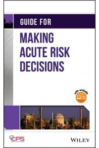 Tools for Acute Risk Decisions