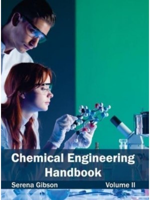 Chemical Engineering Handbook: Volume II