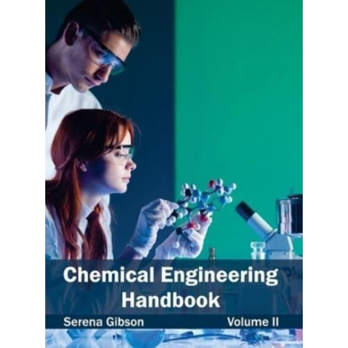 Chemical Engineering Handbook: Volume II