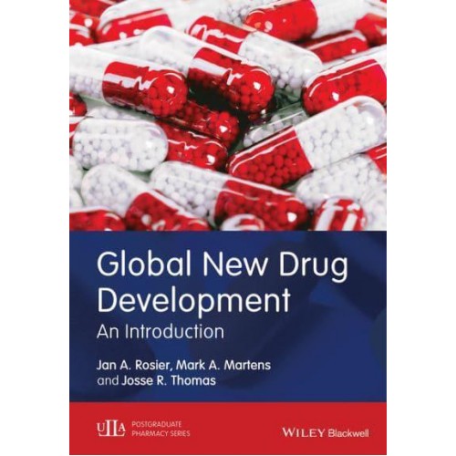 Global New Drug Development An Introduction - Postgraduate Pharmacy Series