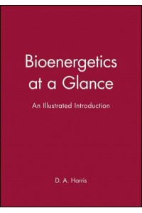 Bioenergetics at a Glance - At a Glance