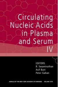 Circulating Nucleic Acids in Plasma and Serum IV - Annals of the New York Academy of Sciences