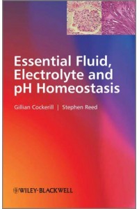 Essential Fluid, Electrolyte and pH Homeostasis