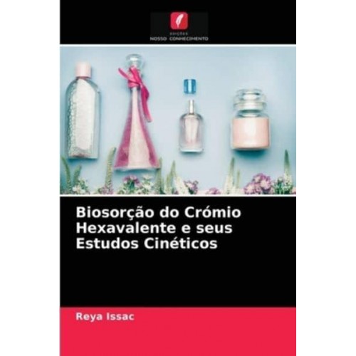 Biosorção do Crómio Hexavalente e seus Estudos Cinéticos