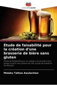 Étude de faisabilité pour la création d'une brasserie de bière sans gluten