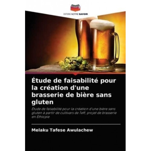 Étude de faisabilité pour la création d'une brasserie de bière sans gluten
