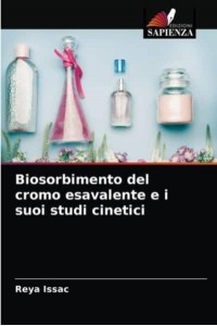 Biosorbimento del cromo esavalente e i suoi studi cinetici