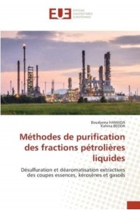Méthodes de purification des fractions pétrolières liquides
