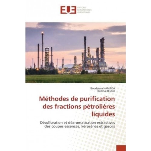 Méthodes de purification des fractions pétrolières liquides