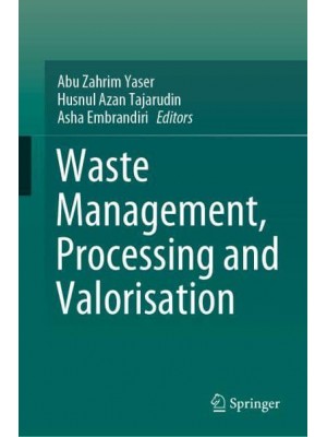 Waste Management, Processing and Valorisation