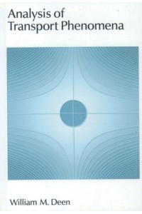 Analysis of Transport Phenomena - Topics in Chemical Engineering