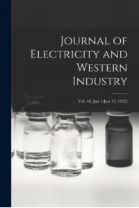 Journal of Electricity and Western Industry; Vol. 48 (Jan 1-Jun 15, 1922)