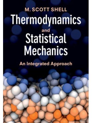 Thermodynamics and Statistical Mechanics - Cambridge Series in Chemical Engineering