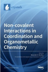 Non-covalent Interactions in Coordination and Organometallic Chemistry