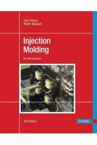 Injection Molding 2E An Introduction