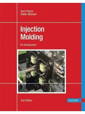 Injection Molding 2E An Introduction