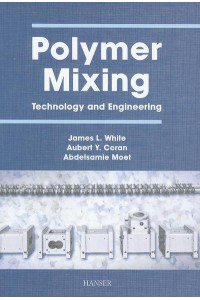 Polymer Mixing Technology and Engineering