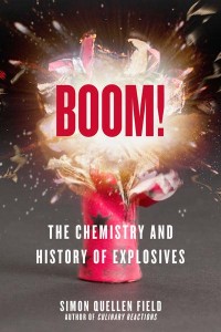 Boom! The Chemistry and History of Explosives