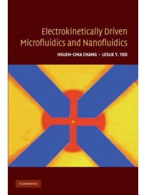 Electrokinetically-Driven Microfluidics and Nanofluidics