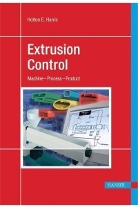Extrusion Control Machine-Process-Product