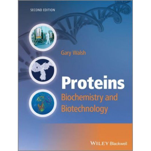 Proteins Biochemistry and Biotechnology
