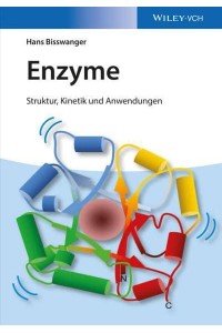 Enzyme Struktur, Kinetik Und Anwendungen