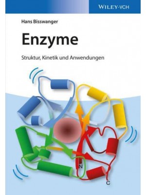Enzyme Struktur, Kinetik Und Anwendungen