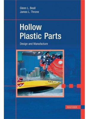 Hollow Plastic Parts Design and Manufacture