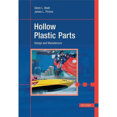 Hollow Plastic Parts Design and Manufacture