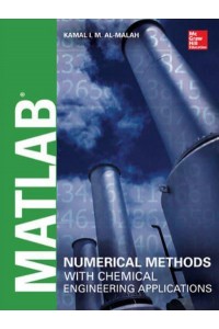 MATLAB¬ Numerical Methods With Chemical Engineering Applications