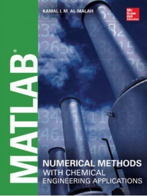 MATLAB¬ Numerical Methods With Chemical Engineering Applications