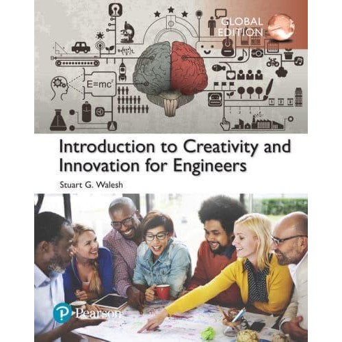 Introduction to Creativity and Innovation for Engineers
