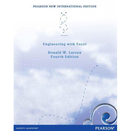 Engineering With Excel Pearson New International Edition