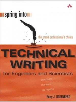 Spring Into Technical Writing for Engineers and Scientists - Spring Into--