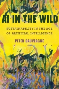 AI in the Wild Sustainability in the Age of Artificial Intelligence - One Planet