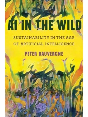 AI in the Wild Sustainability in the Age of Artificial Intelligence - One Planet