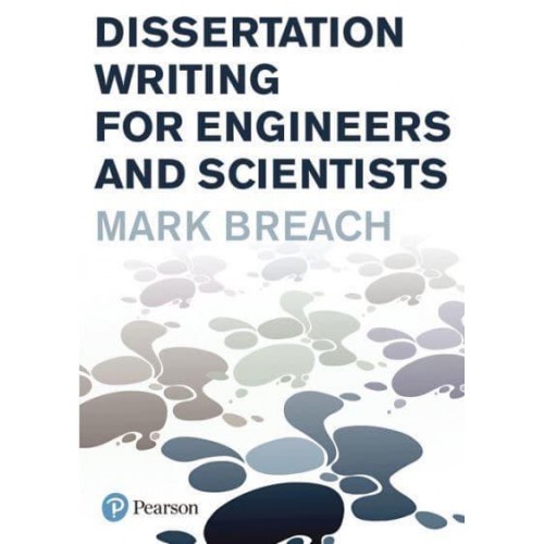 Dissertation Writing for Engineers and Scientists
